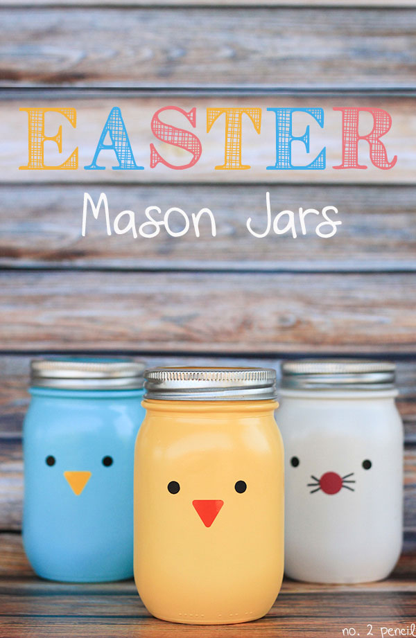 Ten Creative Easter Mason Jar Crafts - Rustic Crafts &amp; DIY