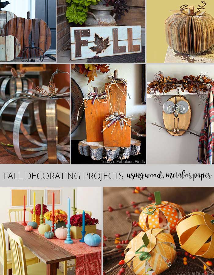 Fall decorating projects - decorate with wood, metal or paper