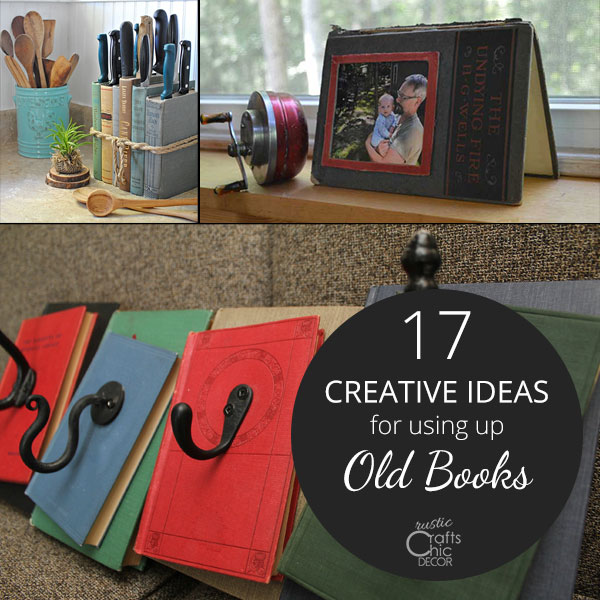 Crafting With Old Books: Easy And Fun Upcycled Projects