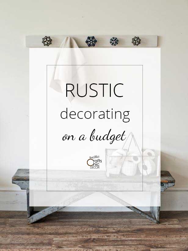 rustic decorating on a budget