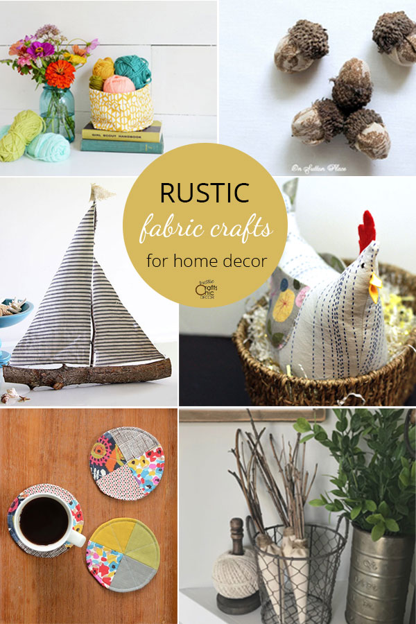 DIY Fabric Crafts For Rustic Decor - Rustic Crafts & DIY