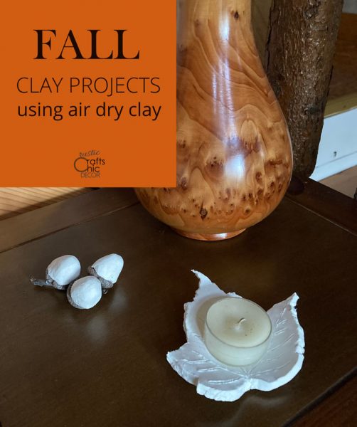 Fall Clay Projects With Air Dry Clay - Rustic Crafts & DIY