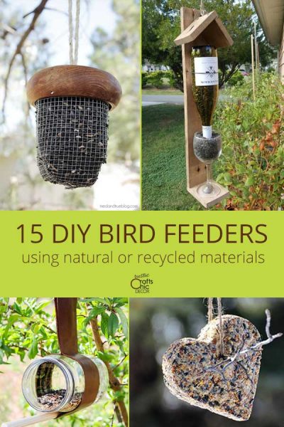 15 DIY Bird Feeder Crafts - Rustic Crafts & DIY